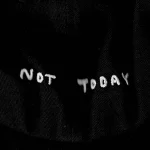 Not Today – casquette