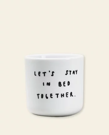 Stay in bed – tasse