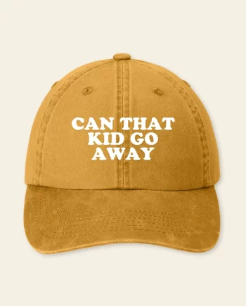 Can that kid go away? – casquette