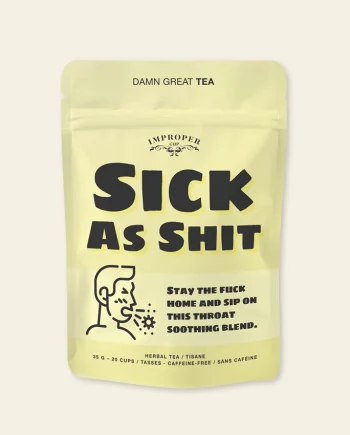 Sick As Shit – Thé en vrac