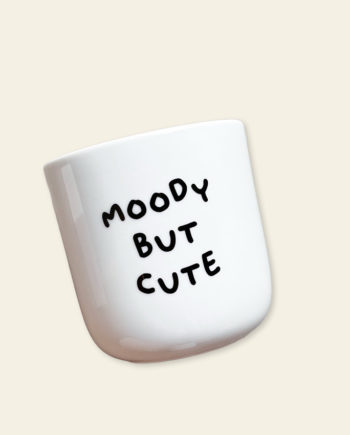 Mug Moody But Cute