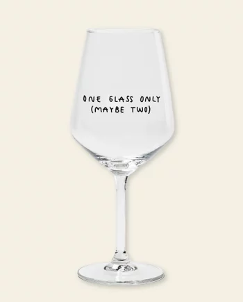 One Glass Only (Maybe Two) – verre à vin
